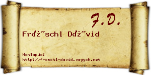 Fröschl Dávid névjegykártya